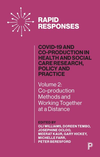 COVID-19 and Co-production in Health and Social Care Research, Policy and Practice: vol 2